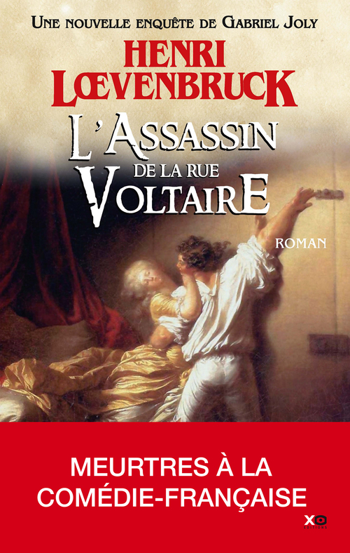 Couverture ebook de L'assassin de la rue Voltaire - Tome 3, de Henri Loevenbruck