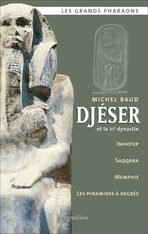 Couverture ebook de Djéser et la IIIe dynastie, de Michel Baud