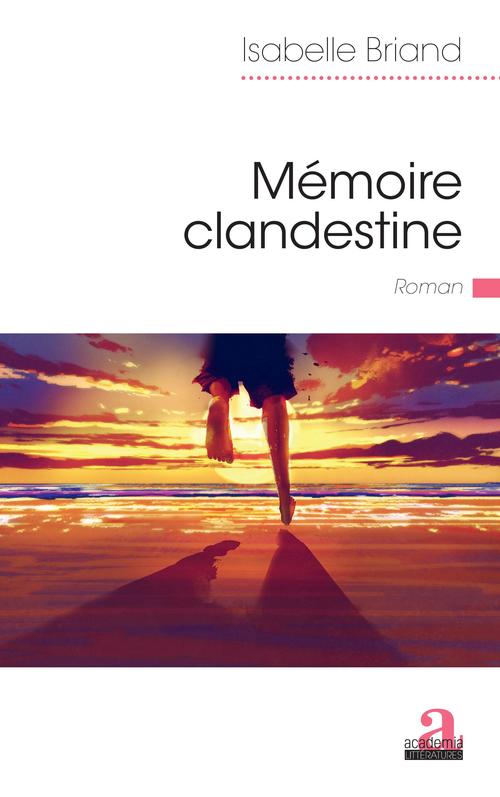 Couverture ebook de Mémoire clandestine, de Isabelle Briand
