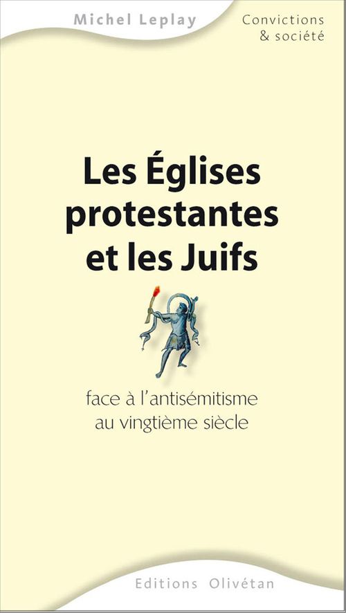 Couverture ebook de Les Eglises protestantes et les Juifs - Face à l'antisémitisme, de Michel Leplay