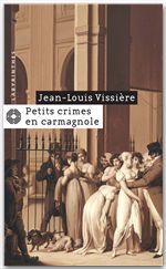 Couverture ebook de Petits crimes en carmagnole, de Jean-Louis Vissière