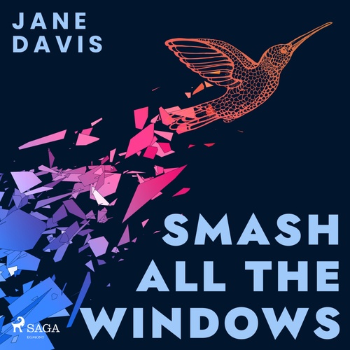 Couverture audiobook de Smash All the Windows, de Jane Davis