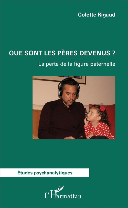 Couverture ebook de Que sont les pères devenus ?, de Colette Rigaud