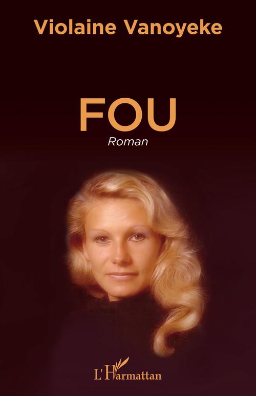 ebook cover of Fou, by Violaine Vanoyeke