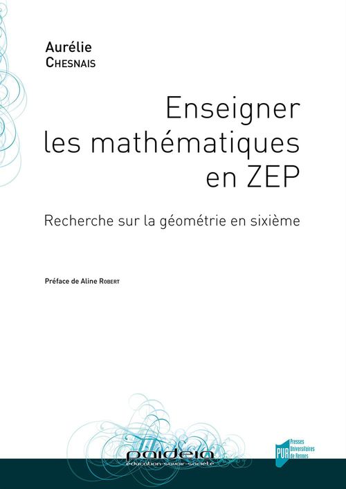 ebook cover of Enseigner les mathématiques en ZEP : Recherche sur la géométrie en sixième, by Aurélie Chesnais
