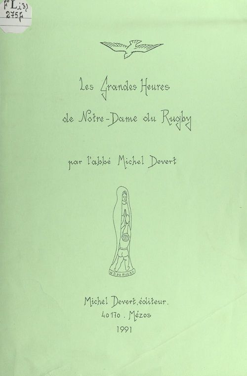 ebook cover of Les grandes heures de Notre-Dame du Rugby, by Michel Devert
