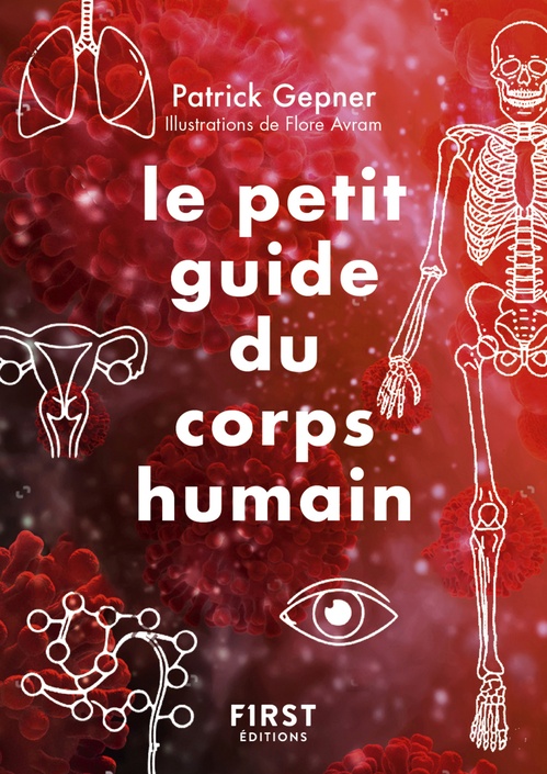 Couverture ebook de Le Petit guide du corps humain, de Patrick Gepner