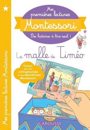 ebook cover of Mes premières lectures Montessori - La malle de Timéo, by Anaïs Galon, Christine Nougarolles, Julie Rinaldi