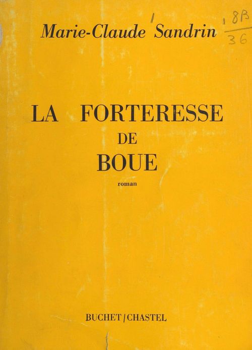 ebook cover of La forteresse de boue, by Marie-Claude Sandrin