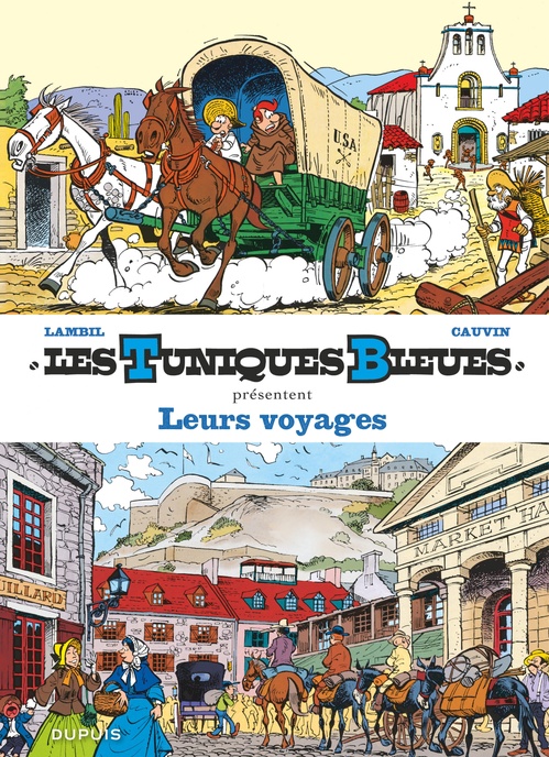 ebook cover of Les Tuniques Bleues présentent - Tome 10 - Leurs voyages, by Raoul Cauvin, Willy Lambil