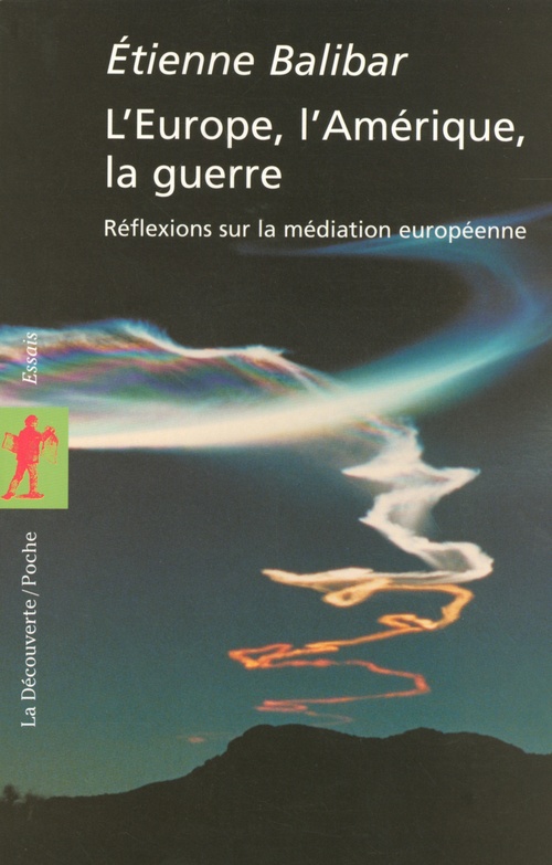 ebook cover of L'europe, l'Amérique, la guerre, by Etienne Balibar
