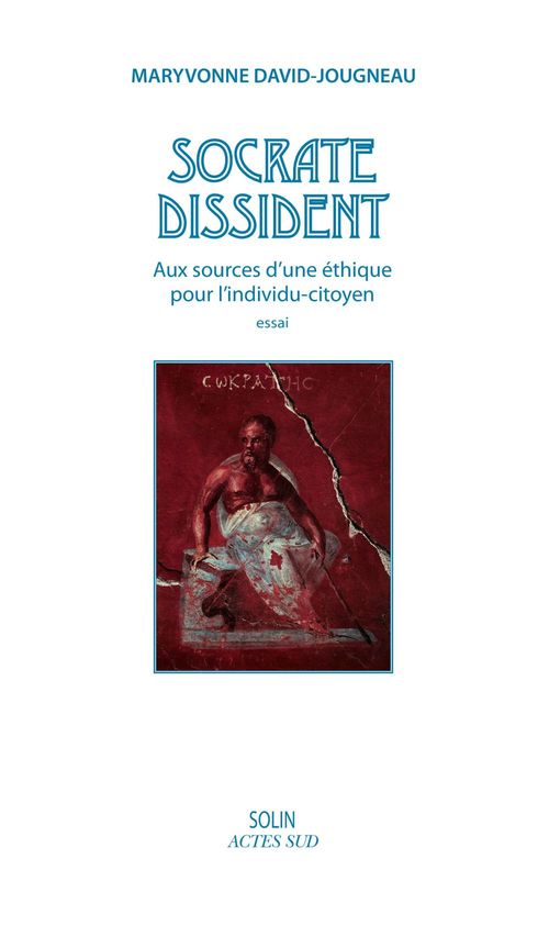 Couverture ebook de Socrate dissident, de Maryvonne David-jougneau