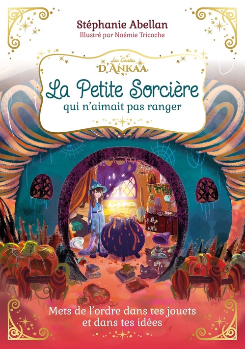 ebook cover of La Petite Sorcière qui n'aimait pas ranger, by Stéphanie Abellan