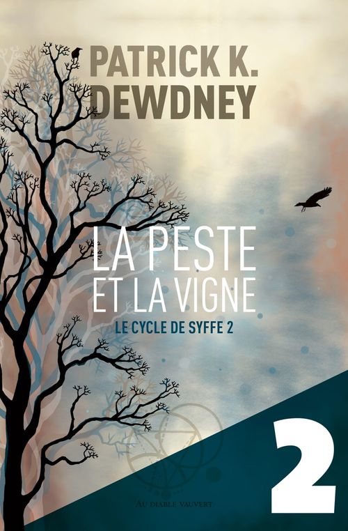 Couverture ebook de La Peste et la Vigne EP2, de Patrick K. Dewdney