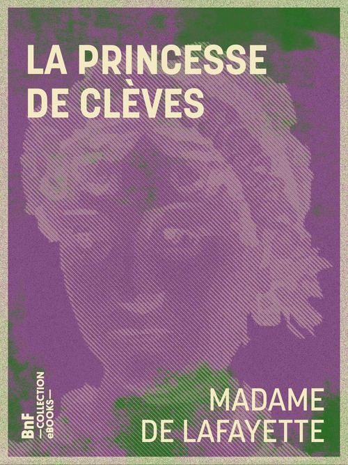 ebook cover of La Princesse de Clèves, by Madame de La Fayette
