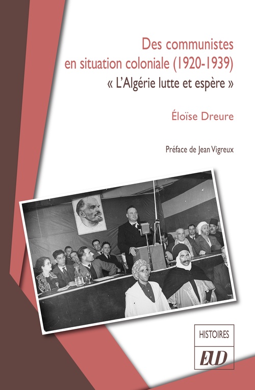 Couverture ebook de Des communistes en situation coloniale (1920-1939), de Éloïse Dreure