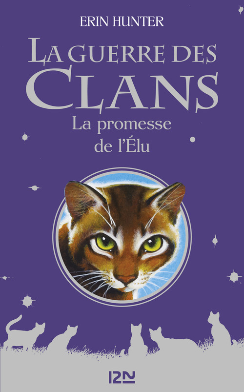 ebook cover of La guerre des clans - Hors-série 3 La promesse de l'Elu, by Erin Hunter