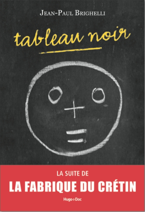 ebook cover of Tableau noir, by Jean-Paul Brighelli