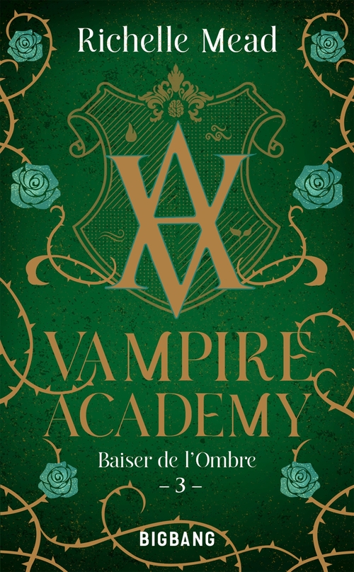 ebook cover of Vampire Academy, T3 : Baiser de l'ombre, by Richelle Mead