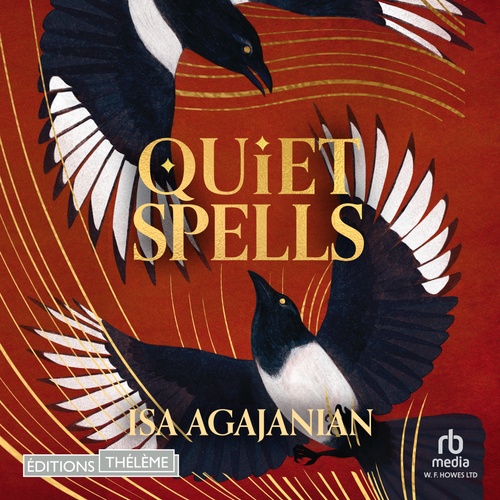 audiobook cover of Quiet Spells, by Isa Agajanian