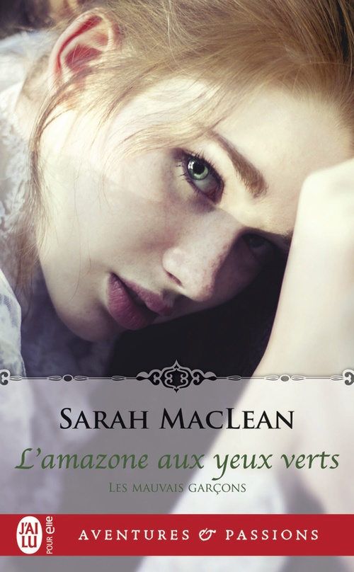 ebook cover of Les mauvais garçons (Tome 2) - L'amazone aux yeux verts, by Sarah MacLean