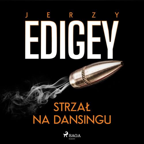 audiobook cover of Strzal na dansingu, by Jerzy Edigey