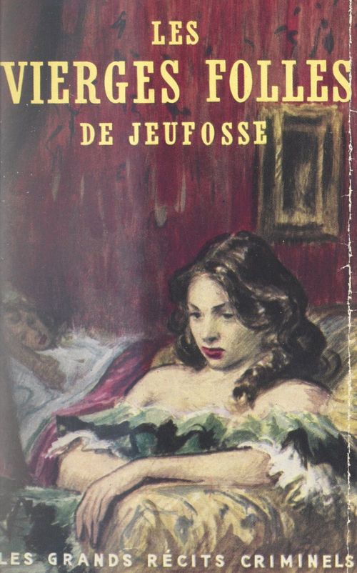 ebook cover of Les vierges folles de Jeufosse, by Ernest Fornairon