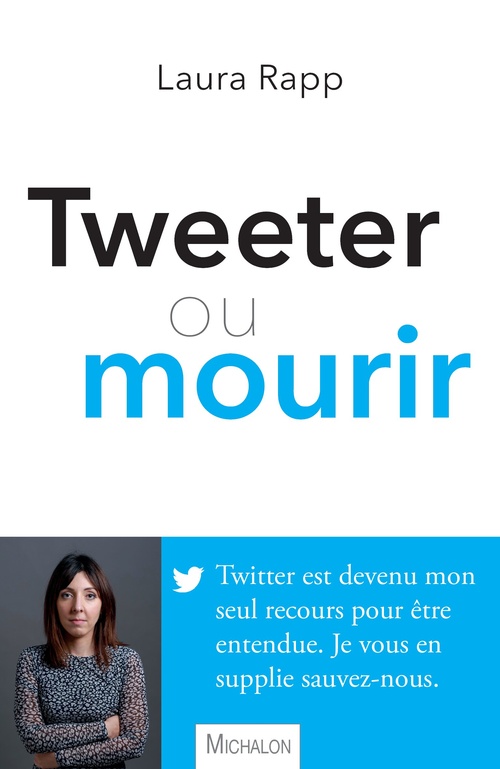 ebook cover of Tweeter ou mourir, by Laura Rapp