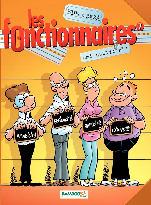 ebook cover of Les Fonctionnaires - Tome 7 - Ami public n°1, by BeKa, Bloz