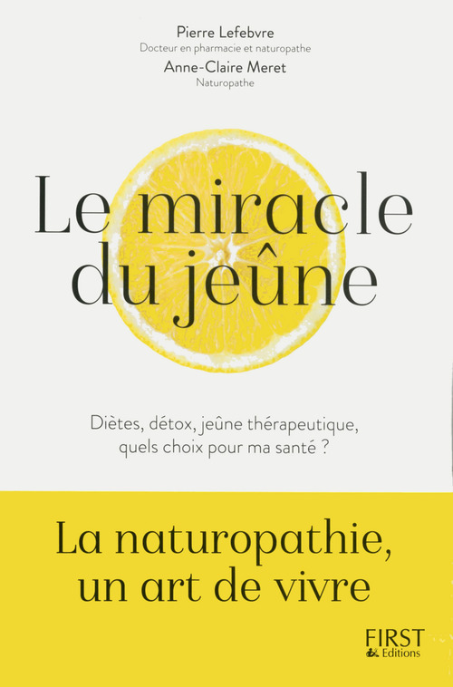 ebook cover of Le miracle du jeûne, by Pierre Lefèbvre, Anne-Claire Meret