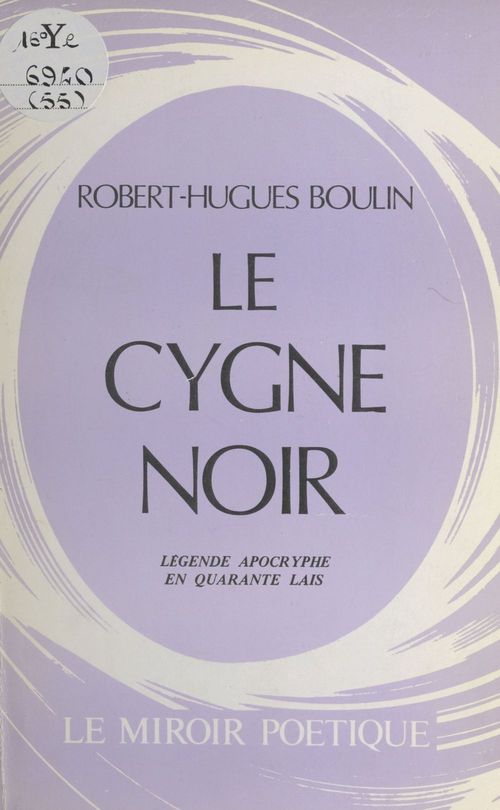ebook cover of Le cygne noir, by Robert-Hugues Boulin