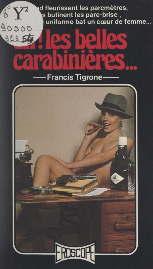 Couverture ebook de Ah ! les belles carabinières..., de Francis Tigrone