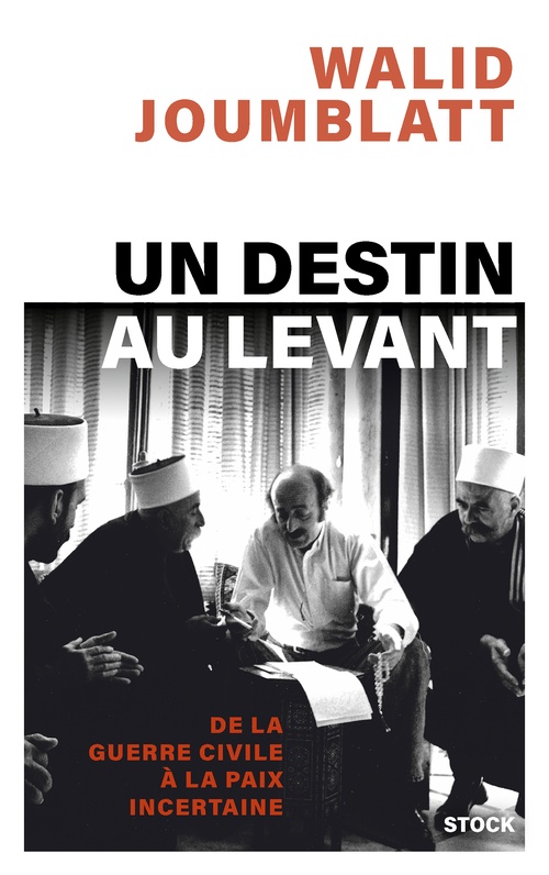 ebook cover of Un destin au Levant, by Walid Joumblatt