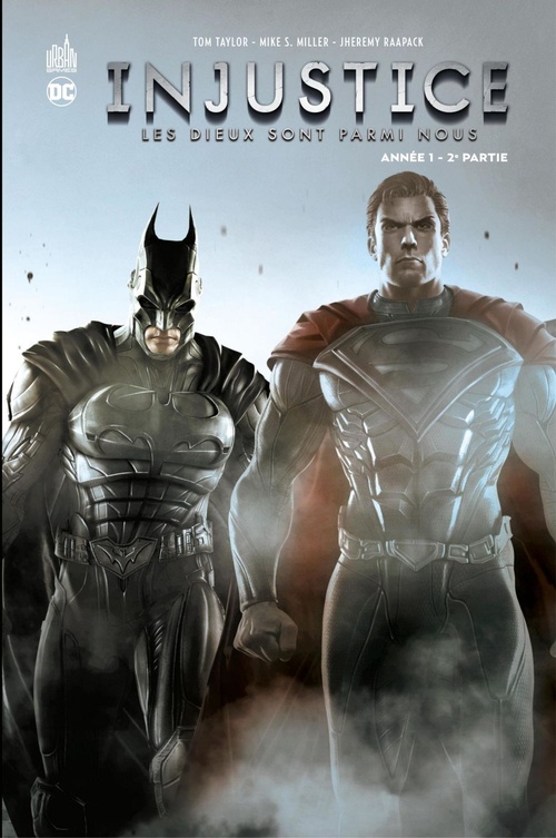 Couverture ebook de Injustice - Tome 2 - Année 1 - 2ème partie, de Mike s. Miller, Jheremy Raapack, Tom Taylor