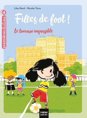 ebook cover of Filles de foot - Le tournoi impossible CE1/CE2 dès 7 ans, by Lilas Nord