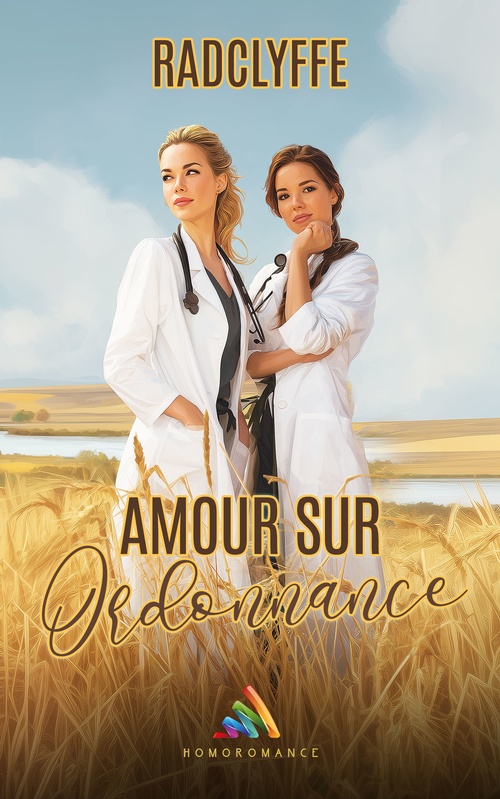 Couverture ebook de Amour sur ordonnance, de Radclyffe, Homoromance Editions