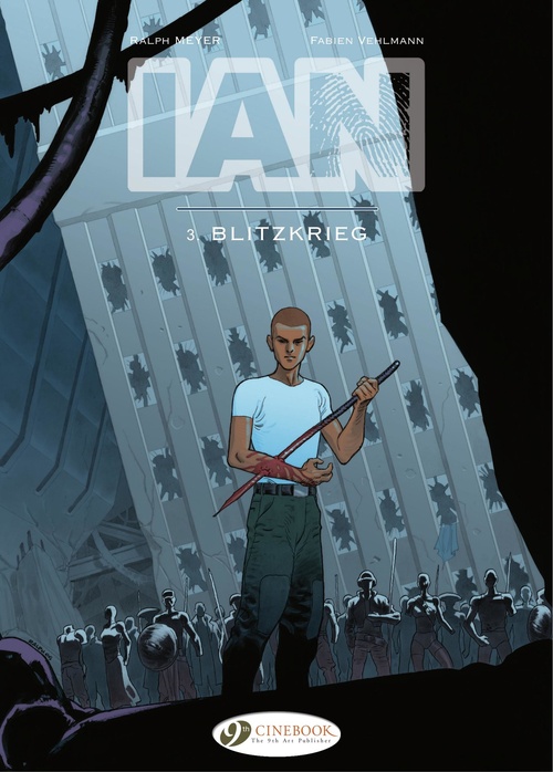 Couverture ebook de IAN - Volume 3 - Blietzkrieg, de Ralph Meyer, Fabien Vehlmann