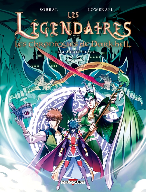 ebook cover of Les Légendaires - Les Chroniques de Darkhell T07 - Le Magicien blanc, by Lowenael