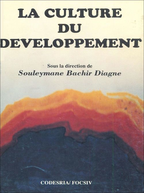 Couverture ebook de La culture du développement, de Souleymane Bachir Diagne