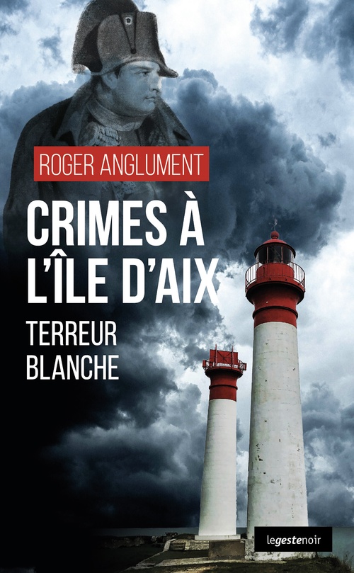 ebook cover of Crimes a l'ile d'Aix, by Roger Anglument