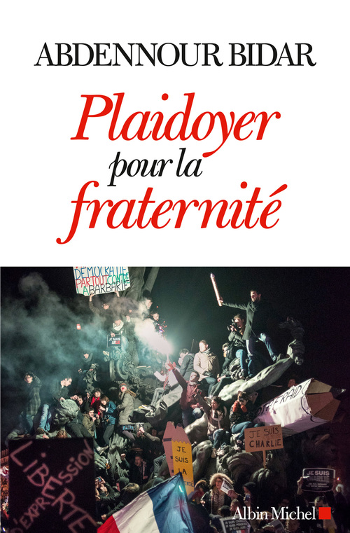 ebook cover of Plaidoyer pour la fraternité, by Abdennour Bidar