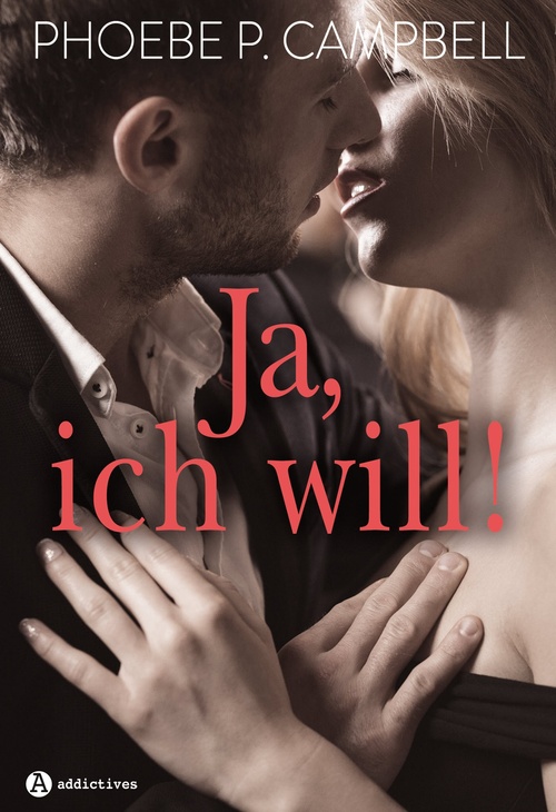 ebook cover of Ja, ich will!, by Phoebe P. Campbell
