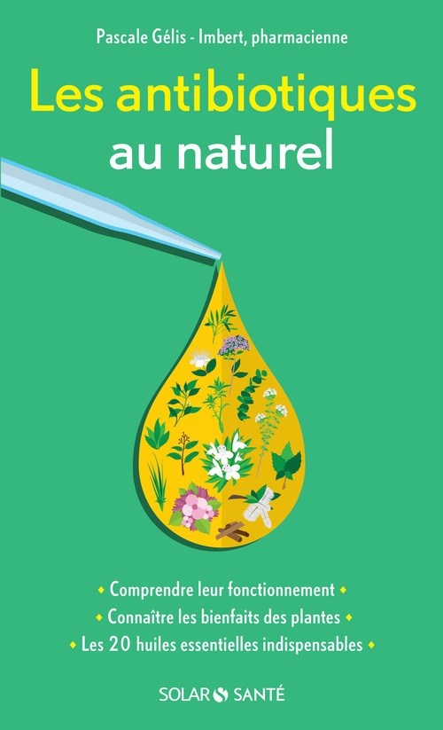 ebook cover of Les antibiotiques au naturel, by Pascale Gélis-Imbert