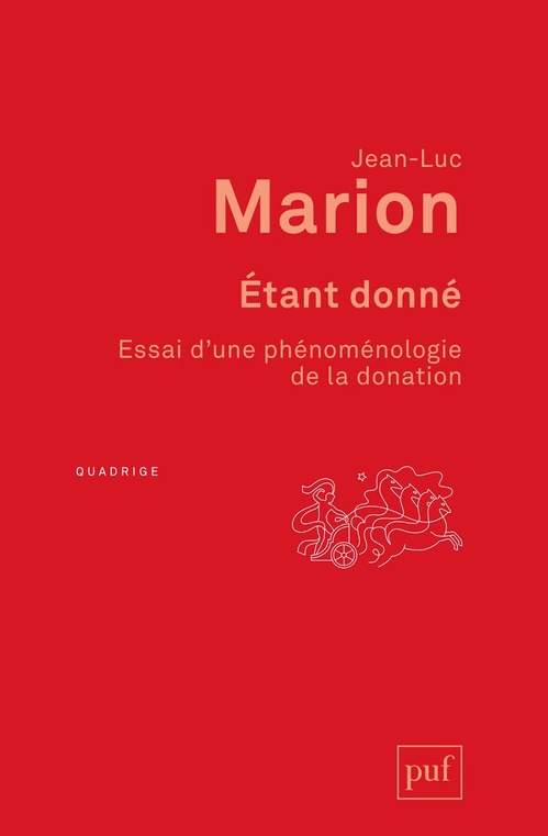 Couverture ebook de Étant donné : Essai d'une phénoménologie de la donation, de Jean-Luc Marion
