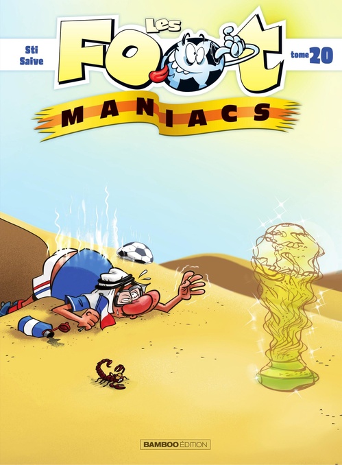 ebook cover of Les Footmaniacs - tome 20, by Saive, Sti