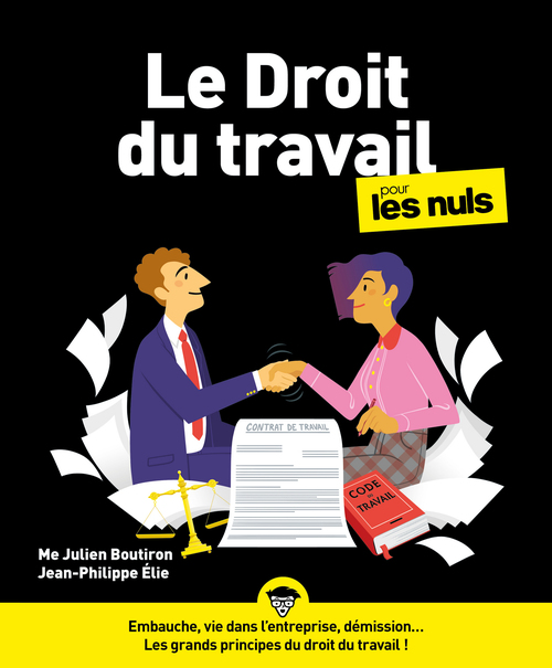 Couverture ebook de Le droit du travail Pour les Nuls, 5e, de Julien Boutiron, Jean-Philippe Elie