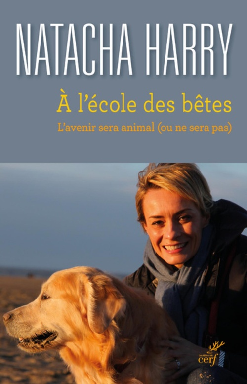 Couverture ebook de A L'ECOLE DES BETES - L'AVENIR SERA ANIMAL (OU NE SERA PAS), de Natacha Harry