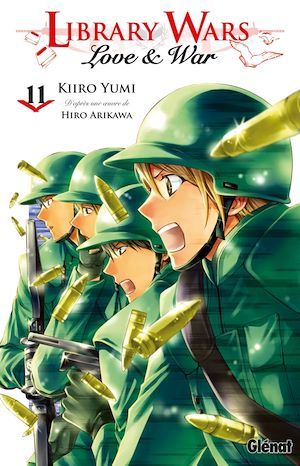 ebook cover of Library wars - Love and War - Tome 11, by Hiro Arikawa, Kiiro Yumi, Anne-Sophie Thevenon