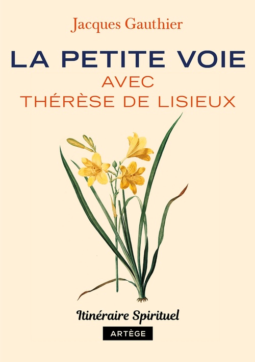ebook cover of La petite voie avec Thérèse de Lisieux, by Jacques Gauthier