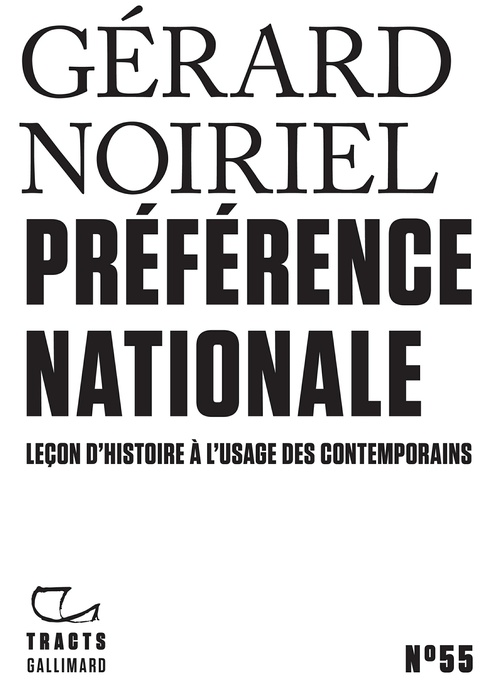 Couverture ebook de Tracts (N°55) - Préférence nationale. Leçon d'histoire à l'usage des contemporains, de Gérard Noiriel